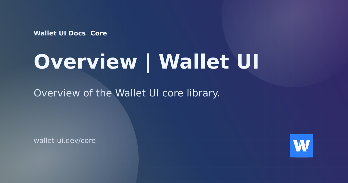 Overview | Wallet UI