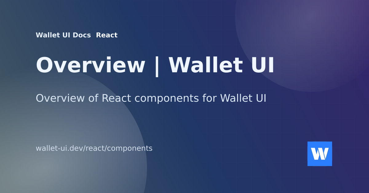 O Wallet Overview Overview | Wallet UI