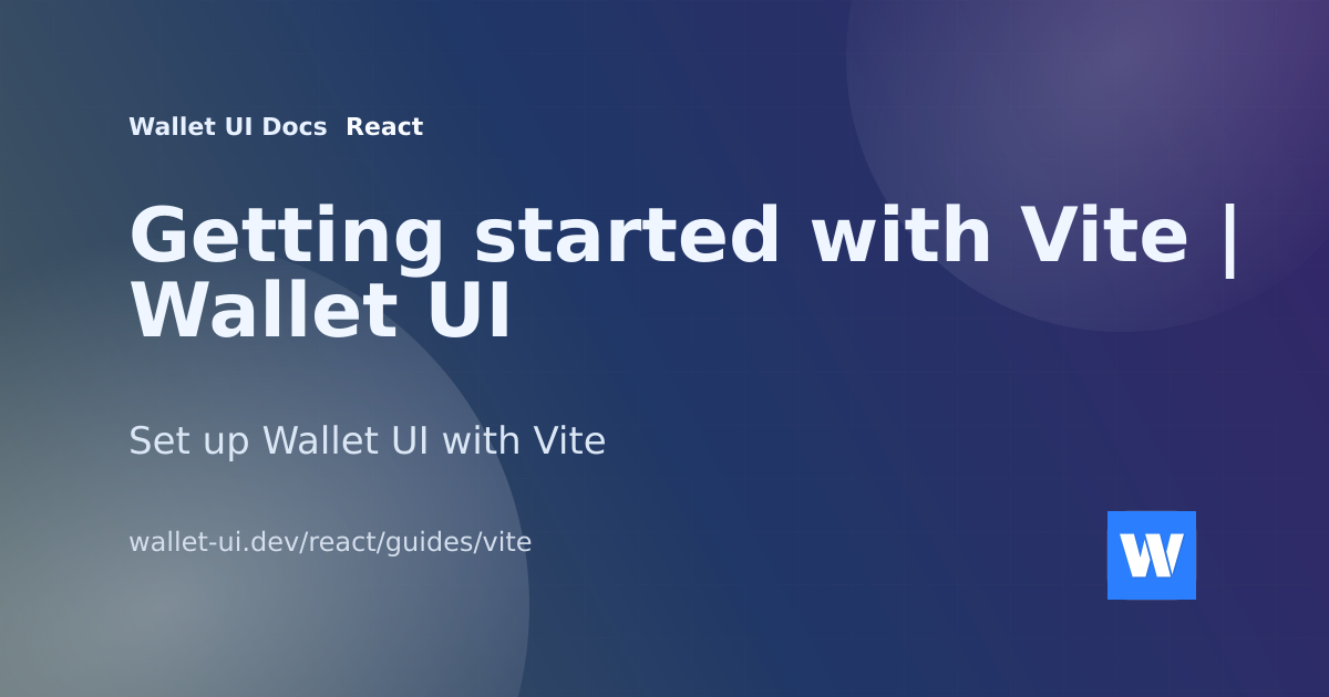 Getting started with Vite | Wallet UI